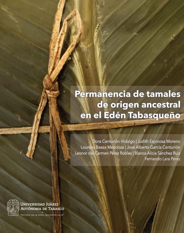 Portada del libro "Permanencia de tamales de origen ancestral en el edén tabasqueño"