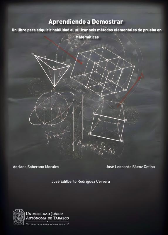 Portada del libro "Aprendiendo a demostrar: Un libro para adquirir habilidad al utilizar seis métodos elementales de prueba en Matemáticas"